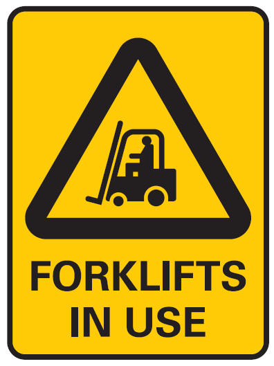 Image of forklift in use sign Forklift in use